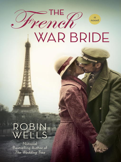 Title details for The French War Bride by Robin Wells - Available